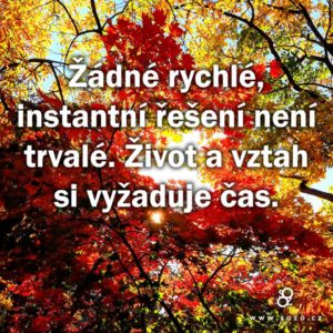 Život a vztah si vyžadují čas