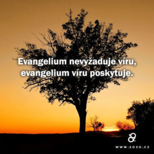 Evangelium víru nevyžaduje