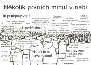 Několik prvních minut v nebi