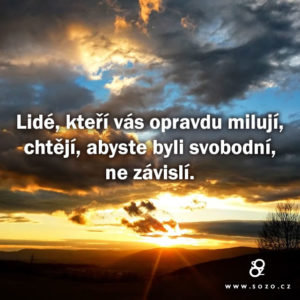 Lidé, kteří vás opravdu milují…